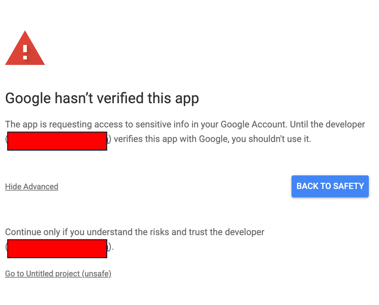 Proceed past the "Google hasn't verified this app" warning